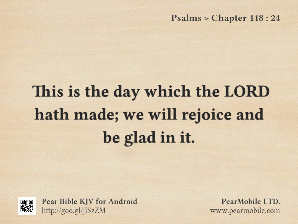 Psalms, Chapter 118:24